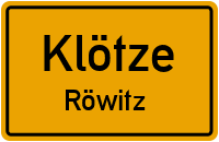 Rosengartenweg in KlötzeRöwitz