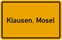 Ortsschild von Gemeinde Klausen, Mosel in Rheinland-Pfalz