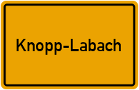 Ortsschild von Gemeinde Knopp-Labach in Rheinland-Pfalz