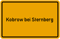 City Sign Kobrow bei Sternberg
