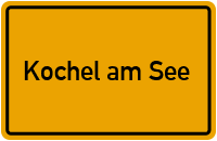 Ortsschild von Gemeinde Kochel am See in Bayern