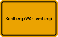 Ortsschild von Gemeinde Kohlberg (Württemberg) in Baden-Württemberg