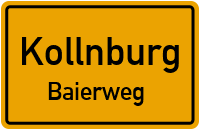 Baierweg in KollnburgBaierweg