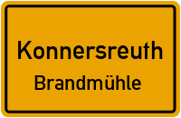 Straßen in Konnersreuth Brandmühle