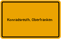 City Sign Konradsreuth, Oberfranken