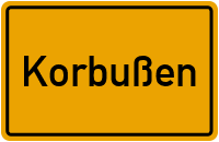 Ortsschild von Gemeinde Korbußen in Thüringen