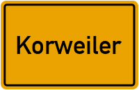 Ortsschild von Gemeinde Korweiler in Rheinland-Pfalz