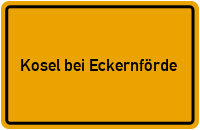 Ortsschild Kosel bei Eckernförde