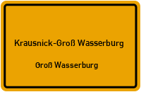 Alte Oderiner Straße in Krausnick-Groß WasserburgGroß Wasserburg