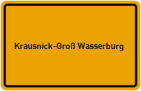 Ortsschild von Gemeinde Krausnick-Groß Wasserburg in Brandenburg