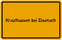 Ortsschild Krauthausen bei Eisenach