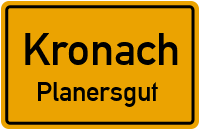 Planersgut in KronachPlanersgut