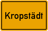 Ortsschild von Gemeinde Kropstädt in Sachsen-Anhalt