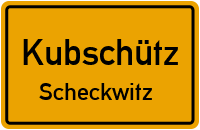 Scheckwitz in KubschützScheckwitz