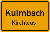 Straßenverzeichnis Kulmbach Kirchleus
