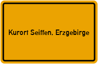 City Sign Kurort Seiffen, Erzgebirge