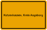 Ortsschild von Gemeinde Kutzenhausen, Kreis Augsburg in Bayern