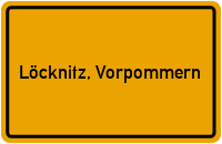 City Sign Löcknitz, Vorpommern