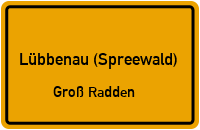 Groß Raddener Hauptstr. in Lübbenau (Spreewald)Groß Radden