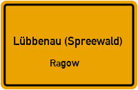 Ragower Bergstraße in Lübbenau (Spreewald)Ragow