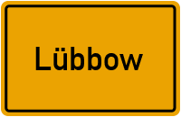 Ortsschild von Gemeinde Lübbow in Niedersachsen