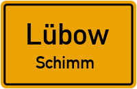 Schimmer Dorfstraße in LübowSchimm