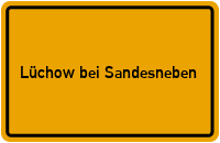 City Sign Lüchow bei Sandesneben