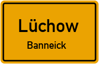 Straßen in Lüchow Banneick