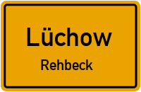 Straßen in Lüchow Rehbeck
