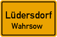 Wahlsdorfer Weg in LüdersdorfWahrsow