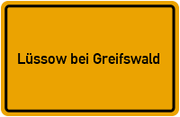 City Sign Lüssow bei Greifswald