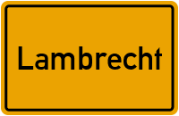 Wo liegt Lambrecht?