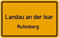 Rufenberg in Landau an der IsarRufenberg