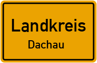 Ortsschild Landkreis.Dachau