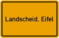 Ortsschild von Gemeinde Landscheid, Eifel in Rheinland-Pfalz