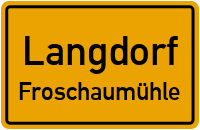 Straßen in Langdorf Froschaumühle