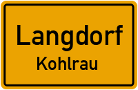 Straßen in Langdorf Kohlrau