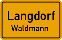 Straßen in Langdorf Waldmann