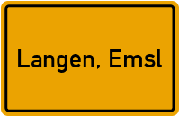 Ortsschild von Gemeinde Langen, Emsl in Niedersachsen