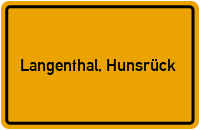 Ortsschild von Gemeinde Langenthal, Hunsrück in Rheinland-Pfalz