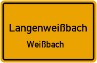 Langenbacher Straße in LangenweißbachWeißbach