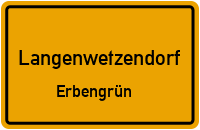 Straßenverzeichnis Langenwetzendorf Erbengrün