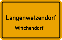 Straßenverzeichnis Langenwetzendorf Wittchendorf