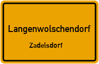 Straßen in Langenwolschendorf Zadelsdorf