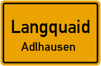 Langquaider Straße in LangquaidAdlhausen