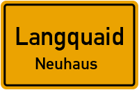 Neuhaus in LangquaidNeuhaus