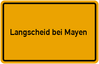 City Sign Langscheid bei Mayen