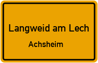 Bergstraße in Langweid am LechAchsheim