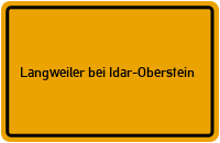 City Sign Langweiler bei Idar-Oberstein