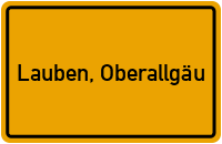 Ortsschild von Gemeinde Lauben, Oberallgäu in Bayern